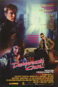 Dangerously Close  [1986]  