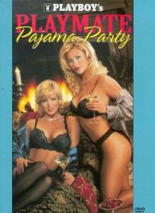 Playboy: Playmate Pajama Party  () [1999]  