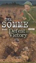 The Somme: From Defeat to Victory  ()